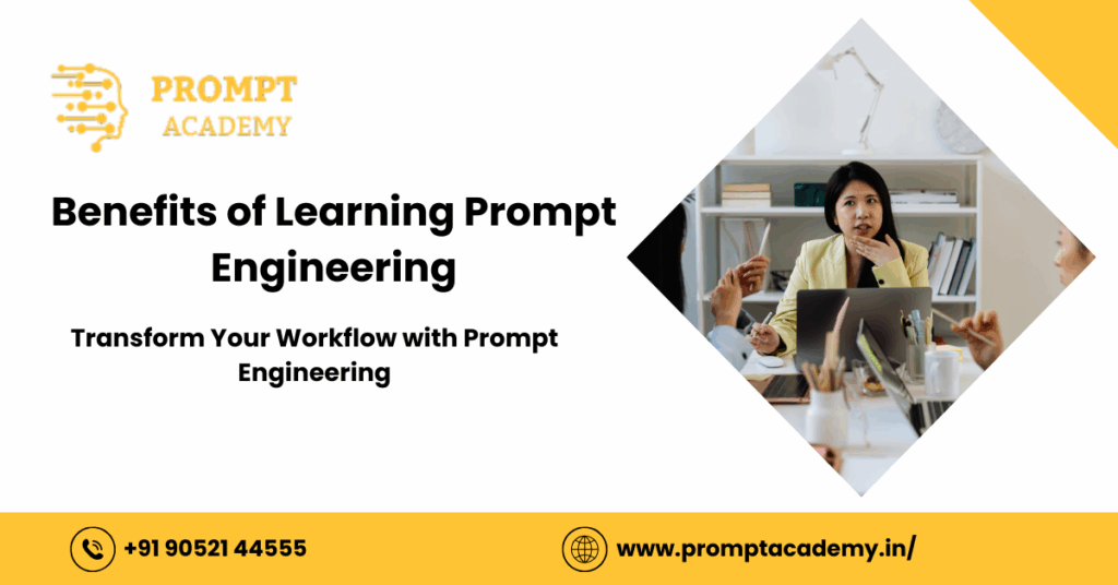 Benefits of Learning Prompt Engineering