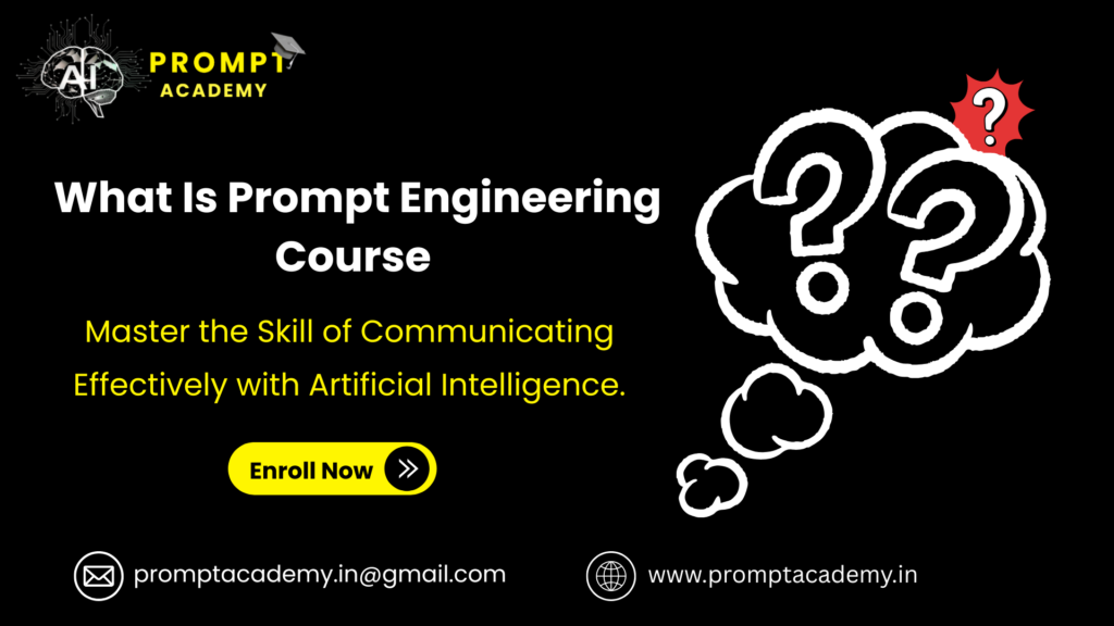 What Is Prompt Engineering Course